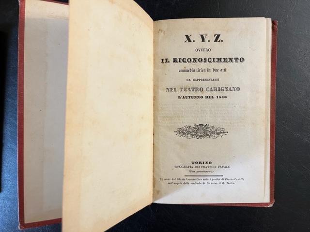 X.Y.Z. ovvero il riconoscimento. Commedia lirica in due atti da rappresentarsi nel Teatro Carignano l'autunno del 1846